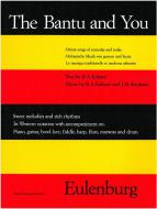 The Bantu and You 