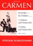 Carmen for Children (or persons up to 99), Vol. 1 