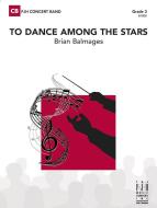 To Dance Among the Stars 