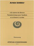 Fantaisie lyrique Un atome de silence... 