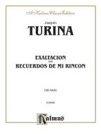 Turina: Exaltación & Recuerdos de mi rincón 