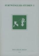 Furtwängler-Studien 1 