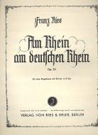 Am Rhein, am deutschen Rhein 