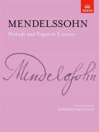 Prelude & Fugue in E Minor 