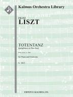 Totentanz (paraphrase on Dies Irae), S. 126/2 