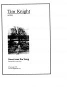 Sweet was the Song 