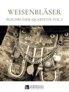 Weisenbläser - Blechbläser-Quartette 1 