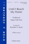 Until I Reach My Home Standard