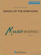 Dance of the River King 