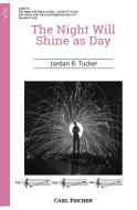 The Night Will Shine as Day 