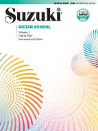 Suzuki Guitar School Guitar Part & Online Audio, Vol. 1 