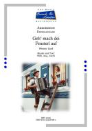 Geh' mach dei Fensterl auf 