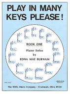 Play In Many Keys Please Book 1 