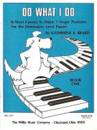 Do What I Do Book 1 