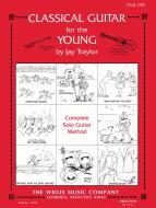 Classical Guitar For The Young Level 1 
