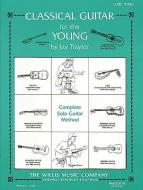Classical Guitar For The Young Level 3 