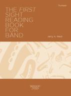 The First Sight Reading Book for Band - Trumpet 
