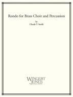 Rondo For Brass Choir and Percussion 