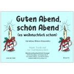 Guten Abend, schön Abend (es weihnachtet schon) 