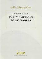 Earyl American Brass Makers Standard