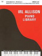 Irl Allison Piano Library Intermediate B Program 1 