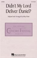 Didn't My Lord Deliver Daniel? 