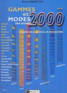 Gammes et modes des années 2000 