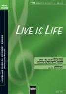 Live Is Life 