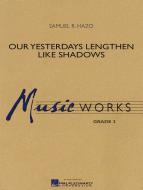 Our Yesterdays Lengthen Like Shadows Download
