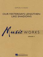Our Yesterdays Lengthen Like Shadows Download