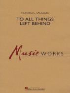 To All Things Left Behind Download