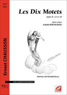 Les Dix Motets, op. 6, 12 et 16 