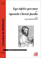 Ego infelix peccator et Apostole Christi Jacobe 