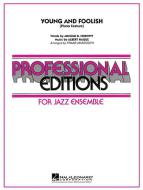 Young And Foolish 