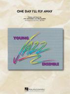 One Day I'll Fly Away 