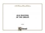 Old Masters of the Organ 