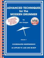 Advanced Techniques for the Modern Drummer Vol. 1 