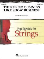 There's No Business Like Show Business 