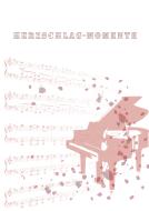 Herzschlag-Momente 