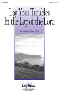 Lay Your Troubles In The Lap of The Lord Download