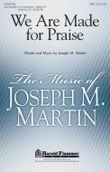 We Are Made for Praise Download