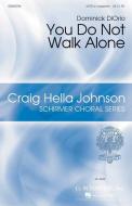 You Do Not Walk Alone Download