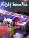 The Gift of Christmas Music 