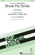 Break My Stride Download