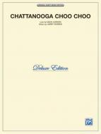Chattanooga Choo Choo 