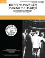 (There's No Place Like) Home for the Holidays 