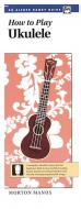 How To Play Ukulele 