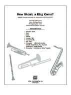 How Should A King Come? 
