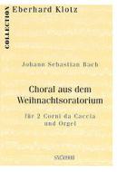 Choral aus dem Weihnachtsoratorium BWV 248 