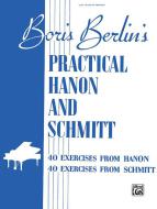 Practical Hanon and Schmitt Standard